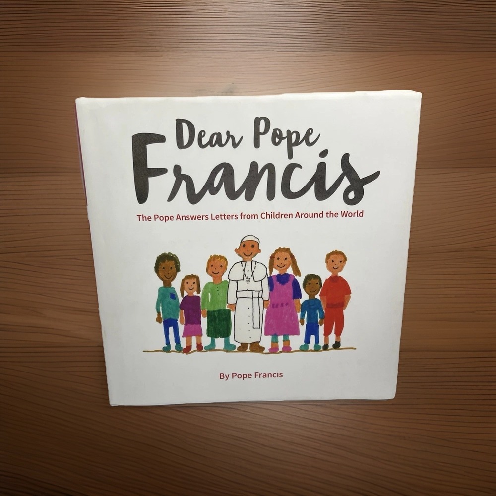 Dear Pope Francis The Pope Answers Letters from Children Hardcover Book 2016 - Picture 1 of 8
